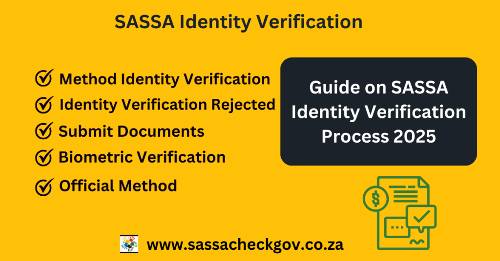 SASSA Identity Verification Process Quickly 2025